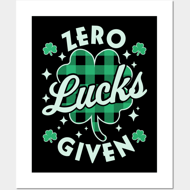 Zero Lucks Given Funny St Patricks Day Green Plaid Shamrock Wall Art by OrangeMonkeyArt